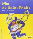 Niki de Saint-Phalle : la vie en couleurs