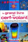 Le grand livre du cerf-volant