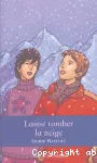 Laisse tomber la neige