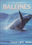 La petite encyclopédie des baleines