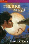 L'heure du rat (Les enfants de Méga -1-)