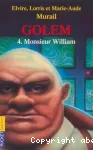 Monsieur William GOLEM 4