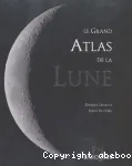 Le grand atlas de la Lune