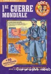 La1re guerre mondiale Tout comprendre d'un coup d'oeil