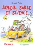 Soleil, sable et science