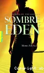 Sombre eden. Les chemins de poussière 2