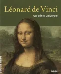 Léonard de Vinci, un génie universel