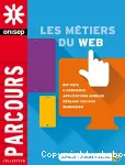 [Les métiers de l'information et du contenu dans le secteur du web]