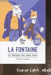 La Fontaine : La raison du plus fort