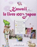 Kawai : le livre 100% Japon