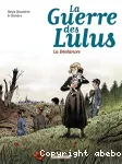 La guerre des Lulus 1917. La déchirure