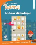 Ton atelier scratch : la tour diabolique