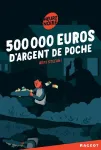 500000 euros d'argent de poche