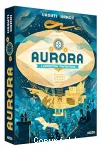 Aurora : l'expédition fantastique