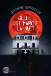 Celle qui marche la nuit