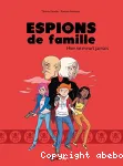 Espions de famille 3.Hier ne meurt jamais