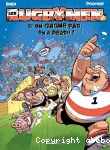 Les rugbymen : Si on gagne pas on a perdu !