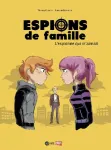 Espions de famille 5. L'espionne qui m'aimait