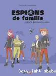 Espions de famille 4. L'étoffe des doubles-zéros