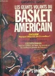 Les géants volants du basket américain