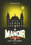 Le manoir 5. Lou et l'île maudite