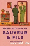 Sauveur & fils 2. Sans contrefaçon