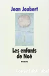 (LES) ENFANTS DE NOE