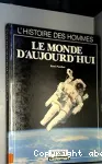 (LE) MONDE D'AUJOURD'HUI