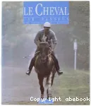 Le cheval, une passion