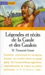 Légendes et récits de la Gaule et des Gaulois