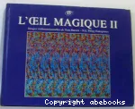 L'oeil magique (2)