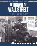 Le krach de WallStreet 29 octobre 1929