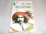 Les trois mousquetaires (tome 1)