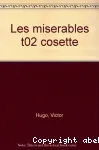 Les misérables (2) : Cosette