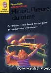 Minuit, l'heure du crime