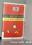 La violence et la non-violence