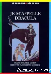 Je m'appelle Dracula