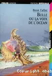 Bulle ou la voix de l'océan