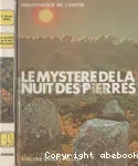 Le Mystère de la nuit des pierres