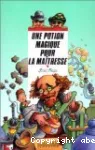 Une Potion magique pour la maîtresse