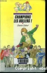 Champions les rollers