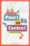 Pour ! ou Contre ! L'actualité en débat