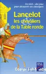 Lancelot et les chevaliers de la Table Ronde