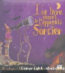 Le livre secret de l'apprenti sorcier