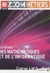 Les métiers des mathématiques et de l'informatique