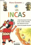 Vivre comme... les Incas