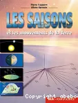 Les saisons et les mouvements de la Terre