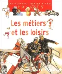 Les métiers et les loisirs