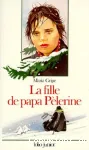 la fille de papa Pèlerine