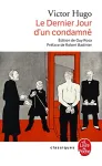 Le dernier jour d'un condamné. Suivi de Claude Gueux et de L'Affaitre Tapner